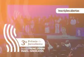 Inscrições abertas para o 3º Prêmio de Jornalismo Sistema Faemg Senar, Inaes e Sindicatos